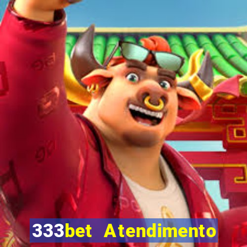 333bet Atendimento ao Cliente